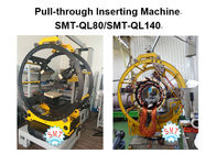 Pull Through Inserting Machine / Coil Winding And Inserting Machine  SMT-QL80 / SMT-QL140
